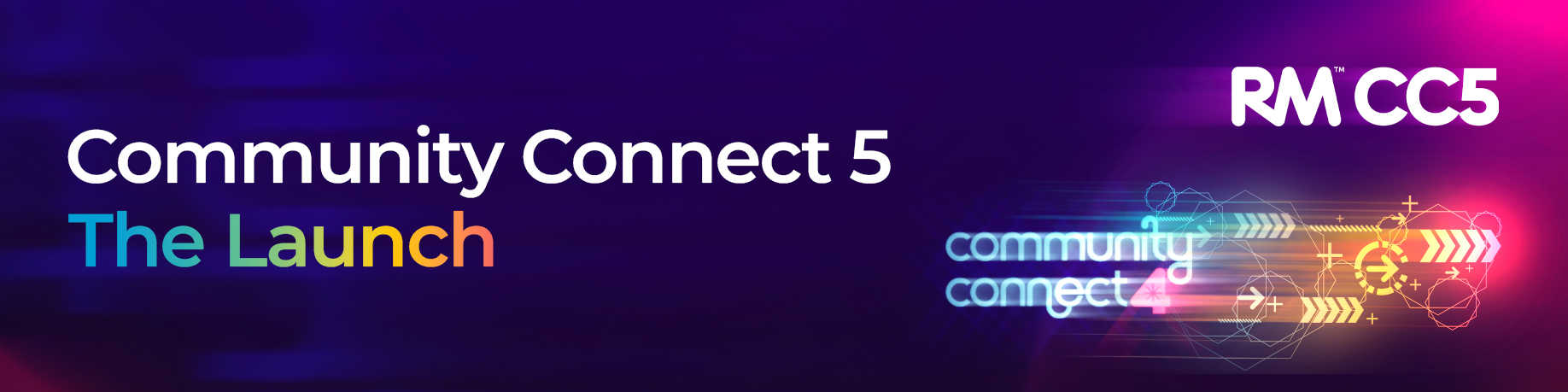 Community Connect 5 – The Launch banner